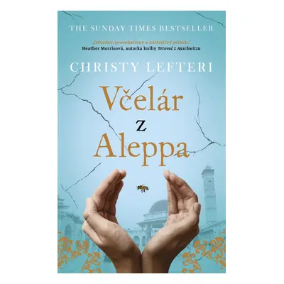 Včelár z Aleppa - Christy Lefteri