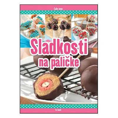 Sladkosti na paličke - Autor Neuveden