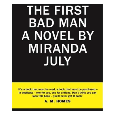 The First Bad Man - Miranda July