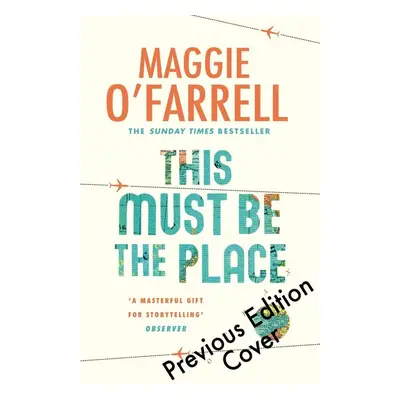 This Must Be the Place - Maggie O'Farrell