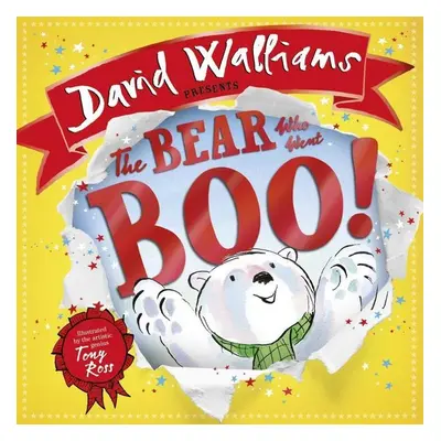 The Bear Who Went Boo! - David Walliams