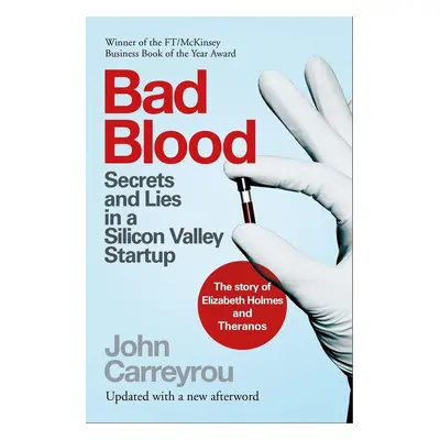 Bad Blood - John Carreyrou