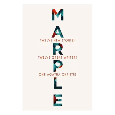 Marple: Twelve New Stories - Agatha Christie