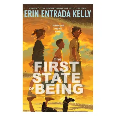 The First State of Being - Erin Kelly