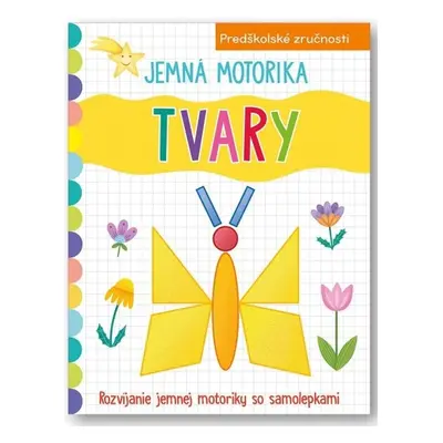 Jemná motorika Tvary - Autor Neuveden