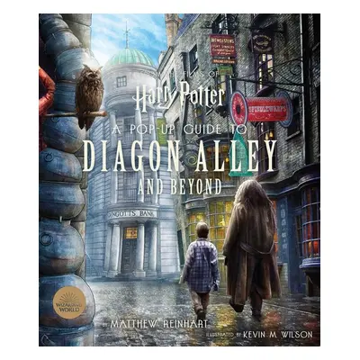 Harry Potter: A Pop-Up Guide to Diagon Alley and Beyond - Matthew Reinhart