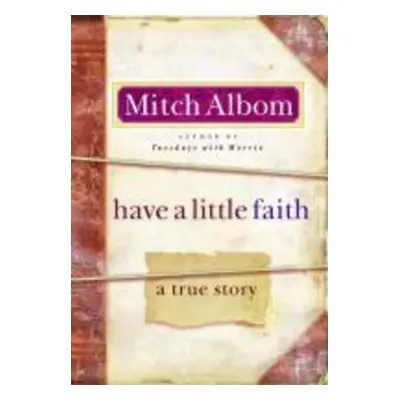 Have a Little Faith - Mitch Albom