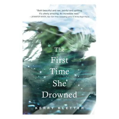 The First Time She Drowned - Kerry Kletter