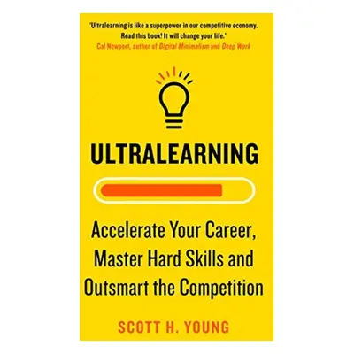 Ultralearning - Scott Young