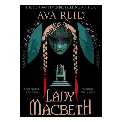 Lady Macbeth - Ava Reid