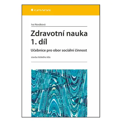 Zdravotní nauka 1.díl - Iva Nováková