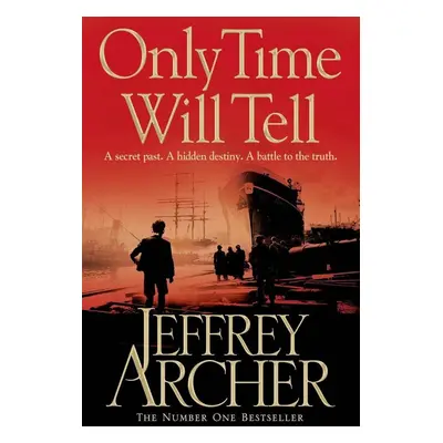 Only Time Will Tell - Jeffrey Archer