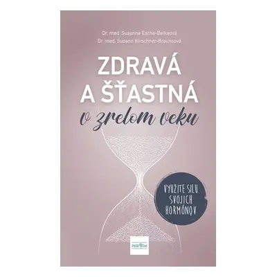 Zdravá a šťastná v zrelom veku - Suzann Kirschner-Brouns