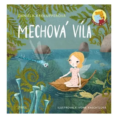 Mechová víla - Daniela Krolupperová