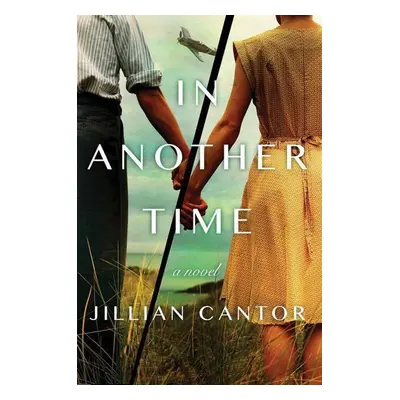 In Another Time - Jillian Cantor