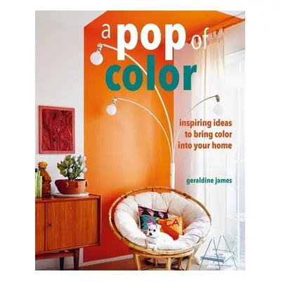 A Pop of Color - Geraldine James