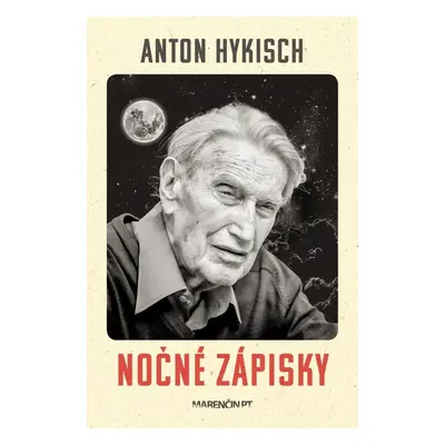 Nočné zápisky - Anton Hykisch