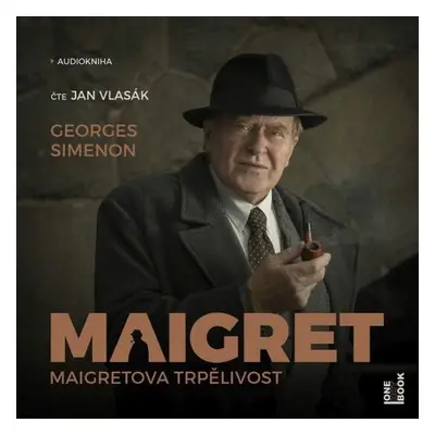 Maigretova trpělivost - Georges Simenon