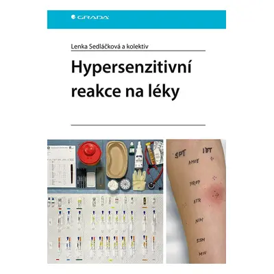 Hypersenzitivní reakce na léky - Lenka Sedláčková