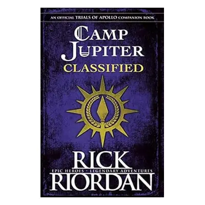 Camp Jupiter Classified - Rick Riordan