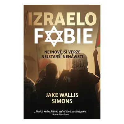 Izraelofobie - Jake Wallis Simons