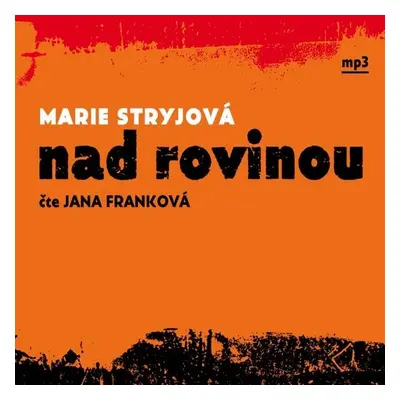 Nad rovinou - Marie Stryjová