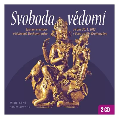 Meditační promluvy 10 - Svoboda vědomí - Jiří Krutina