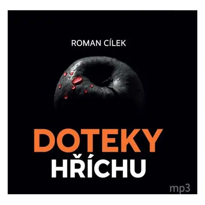 Doteky hříchu - Roman Cílek