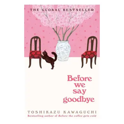 Before We Say Goodbye - Toshikazu Kawaguchi