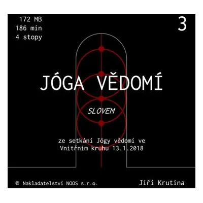 Jóga vědomí slovem 3 - Jiří Krutina