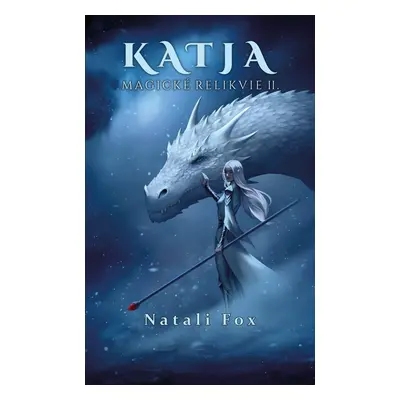 Katja - Magické relikvie II. - Natali Fox