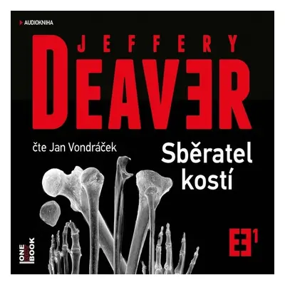 Sběratel kostí - Jeffery Deaver