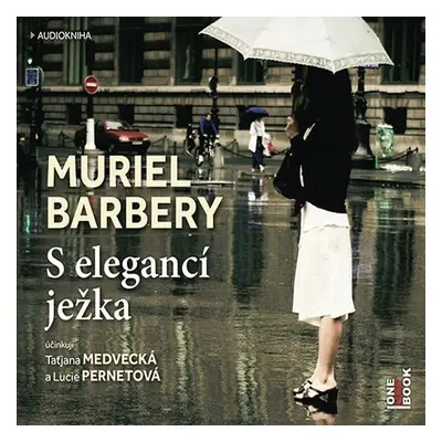 S elegancí ježka - Muriel Barbery