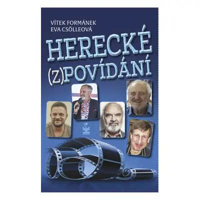 Herecké (z)povídání - Vítek Formánek