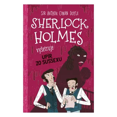 Sherlock Holmes vyšetruje: Upír zo Sussexu - Stephanie Baudet