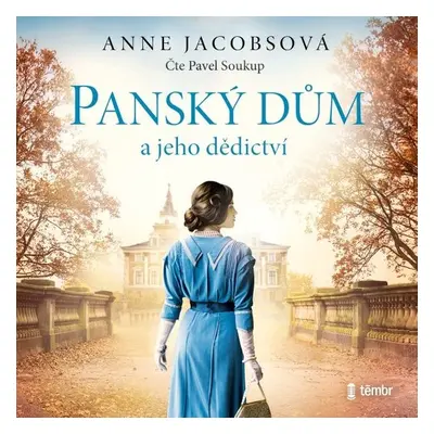 Panský dům a jeho dědictví - Anne Jacobsová