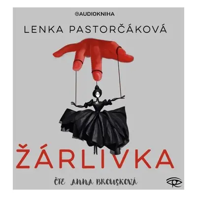 Žárlivka - Lenka Pastorčáková