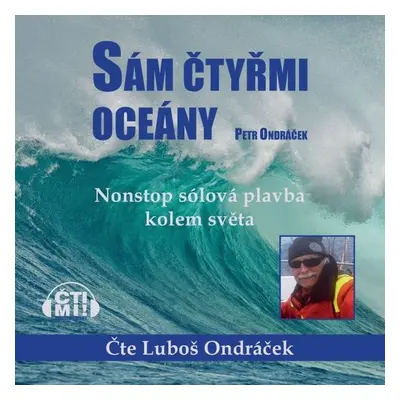 Sám čtyřmi oceány - Petr Ondráček