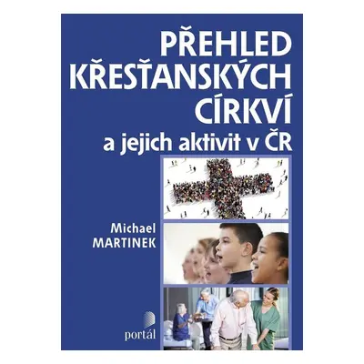 Přehled křesťanských církví - Michael Martinek