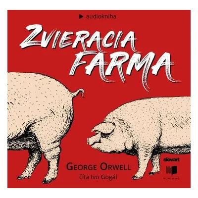 Zvieracia farma - George Orwell