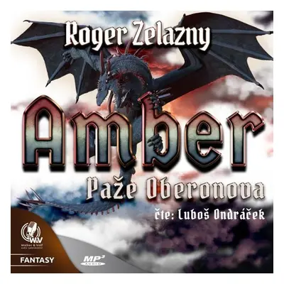 Amber 4 – Paže Oberonova - Roger Zelazny