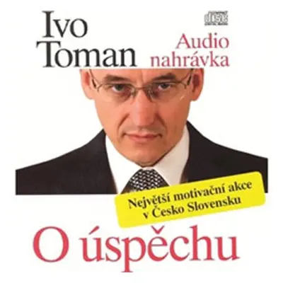 O úspěchu - Ivo Toman