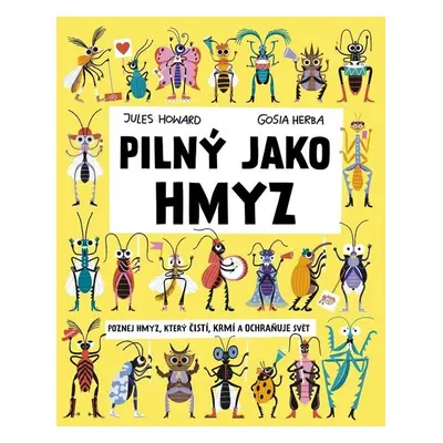 Pilný jako hmyz - Jules Howard