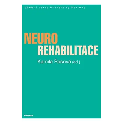 Neurorehabilitace - Kamila Řasová