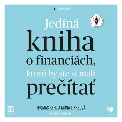 Jediná kniha o financiách, ktorú by ste si mali prečítať - Mona Linke