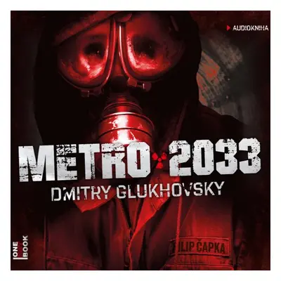 Metro 2033 - Dmitry Glukhovsky