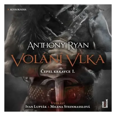 Volání vlka - Anthony Ryan