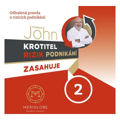 Krotitel rizik podnikání zasahuje - Zlatnictví - Vladimír John