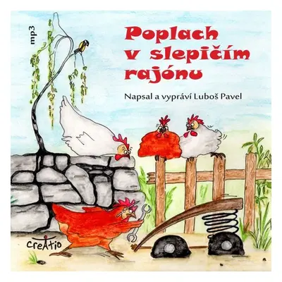 Poplach v slepičím rajónu - Luboš Pavel