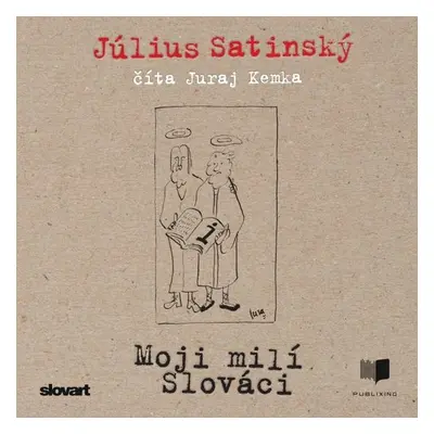 Moji milí Slováci - Július Satinský